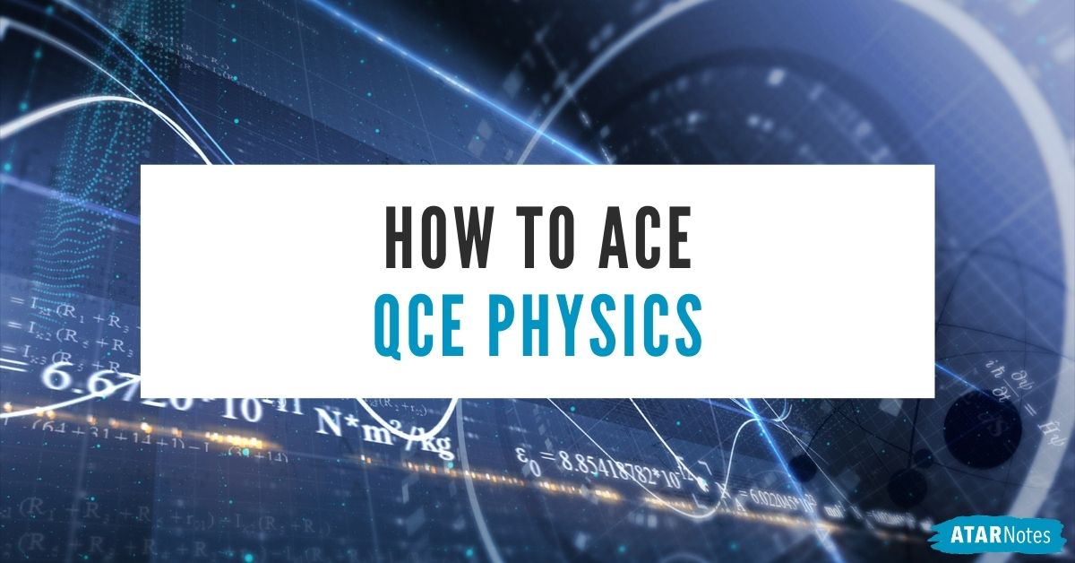 Tips for ATAR Physics - ATAR Notes QCE