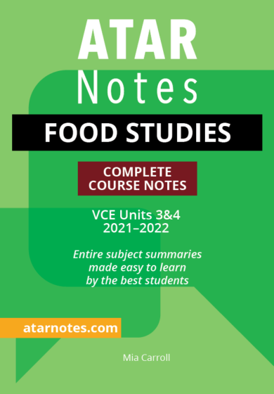 VCE Food Studies Units 3&4 Notes
